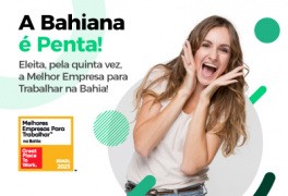 Bahiana é considerada a Melhor Empresa para Trabalhar na Bahia pela 5ª vez consecutiva