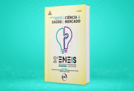 Lançamento da 2ª edição do livro "Empreendedorismo e Inovação em Saúde: Ciência & Mercado"